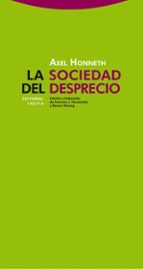 SOCIEDAD DEL DESPRECIO,LA, de Axel Honneth | portada del libro