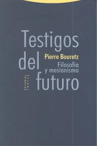 TESTIGOS DEL FUTURO, de Bouretz | portada del libro