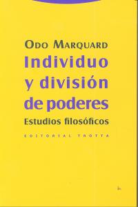 INDIVIDUO Y DIVISION DE PODERES, de Marquard | portada del libro