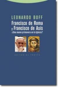 FRANCISCO DE ROMA Y FRANCISCO DE ASIS, de Boff | portada del libro