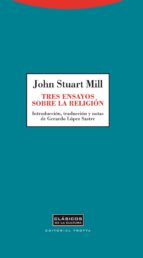 TRES ENSAYOS SOBRE RELIGION, de John Stuart Mill | portada del libro