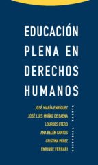 EDUCACION PLENA EN DERECHOS HUMANOS, de Varios autores | portada del libro