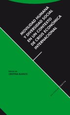 MOV.HUMANA Y DIVERSIDAD SOCIAL EN UN CONTEXTO DE CRISIS, de CRISTINA BLANCO FERNANDEZ | portada del libro