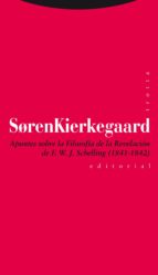 APUNTES SOBRE LA FILOSOFIA DE LA REVELACION DE F.W.J., de Soren Kierkegaard | portada del libro
