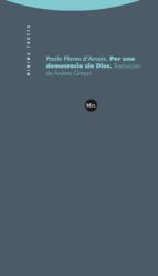 POR UNA DEMOCRACIA SIN DIOS, de PAOLO FLORES D ARCAIS | portada del libro