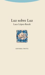 LUZ SOBRE LUZ, de López-Baralt | portada del libro