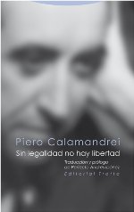 SIN LEGALIDAD NO HAY LIBERTAD, de Calamandrei | portada del libro