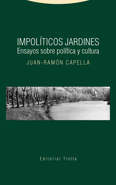 IMPOLITICOS JARDINES, de Capella | portada del libro