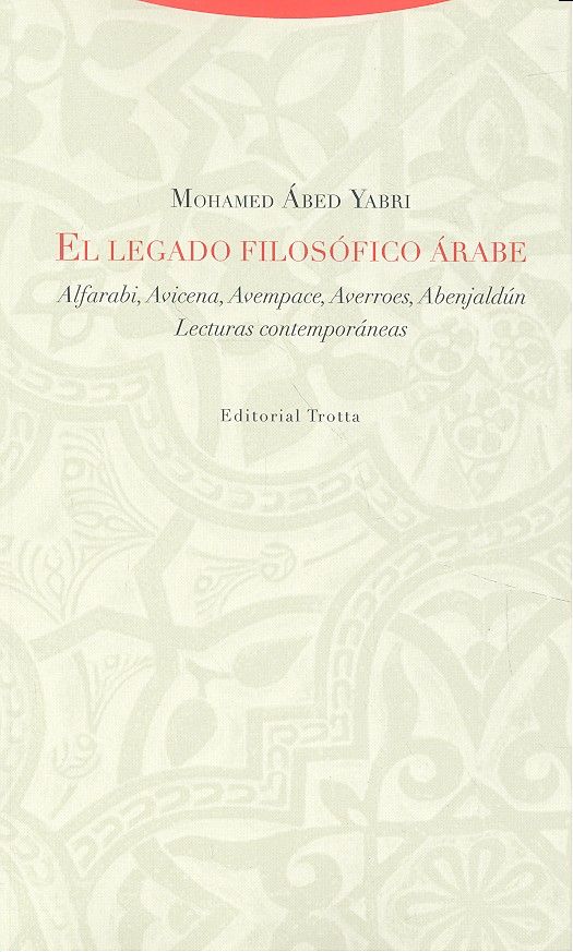 LEGADO FILOSOFICO ARABE,EL, de MOHAMED ABED YABRI | portada del libro