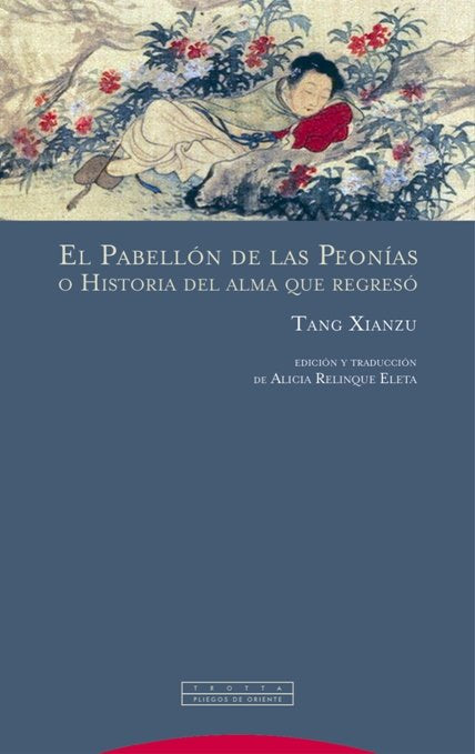 PABELLON DE LAS PEONIAS,EL, de Xianzu | portada del libro