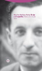 OJO Y EL ESPIRITU,EL - NE, de Maurice Merleau-Ponty | portada del libro