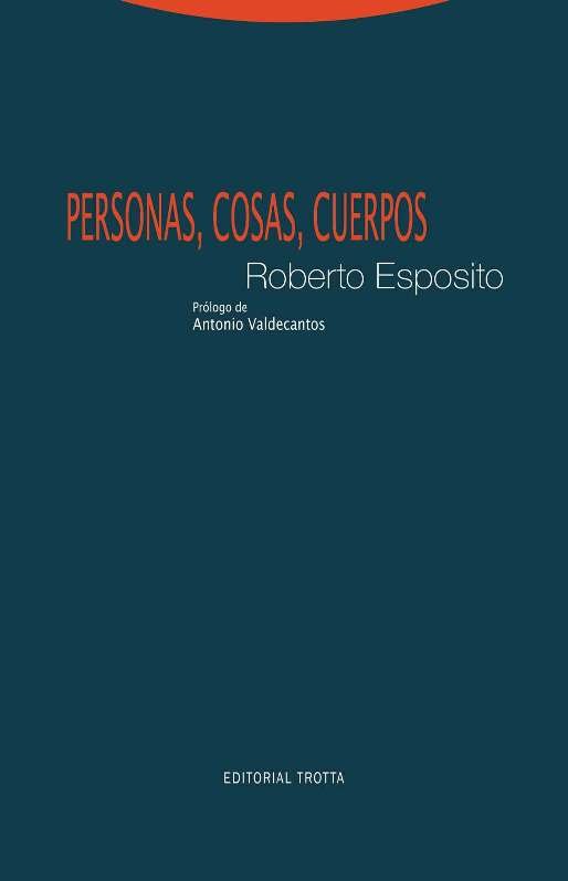 PERSONAS COSAS CUERPOS, de Esposito | portada del libro
