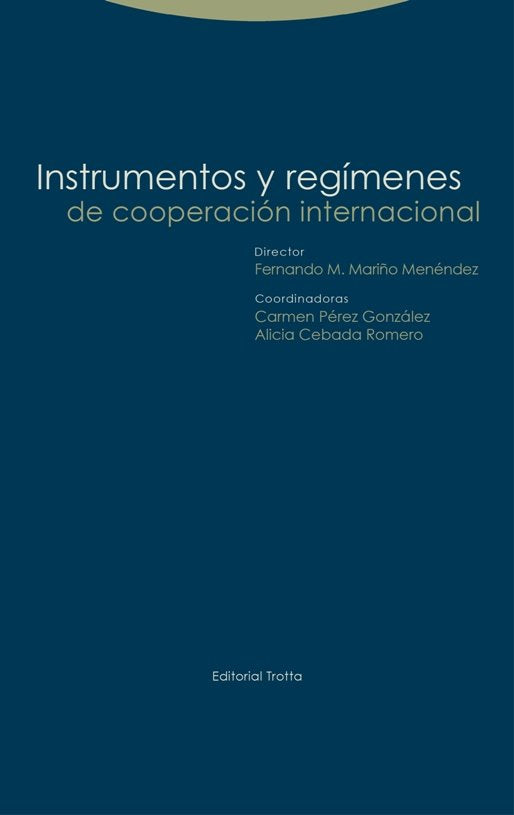 INSTRUMENTOS Y REGIMENES DE COOPERACION INTERNACIONAL NE, de Fernando M.Mariño Méndez | portada del libro