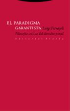 PARADIGMA GARANTISTA,EL, de Luigi Ferrajoli | portada del libro