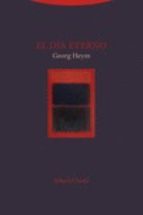 DIA ETERNO,EL, de Georg Heym | portada del libro