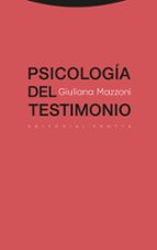PSICOLOGIA DEL TESTIMONIO, de GIULIANA MAZZONI | portada del libro