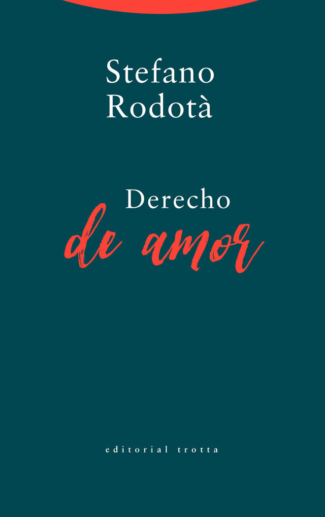 DERECHO DE AMOR, de Rodotà | portada del libro
