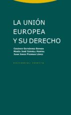 UNION EUROPEA Y SU DERECHO,LA - NE, de Cesáreo Gutiérrez Espada | portada del libro