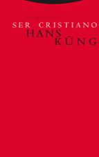 SER CRISTIANO - NE, de Hans Küng | portada del libro