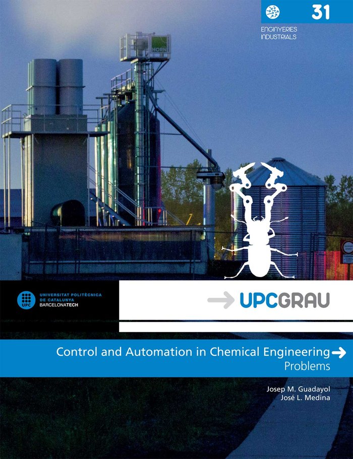 Control and automation in chemical engineering, de Guadayol Cunill, Josep Maria | portada del libro
