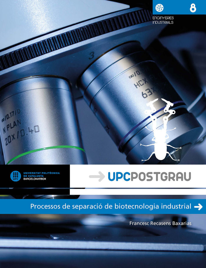 Processos de separació de biotecnologia industrial, de Recasens Baxarías, Francesc | portada del libro