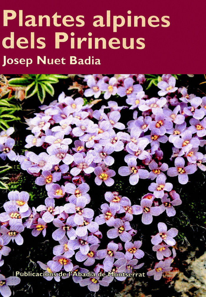 Plantes alpines dels Pirineus, de Nuet i Badia, Josep | portada del libro