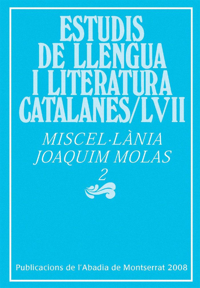 MISCELÚLANIA JOAQUIM MOLAS, 2, de MASSOT I MUNTANER, JOSEP | portada del libro