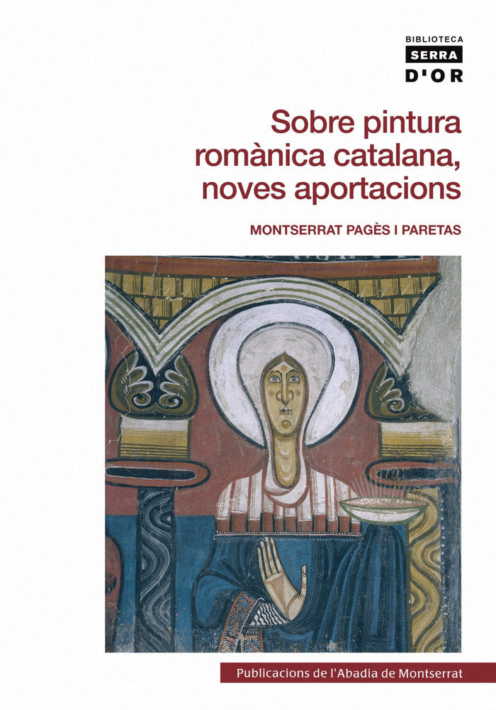 Sobre pintura romànica catalana, noves aportacions, de Pagès i Paretas, Montserrat | portada del libro