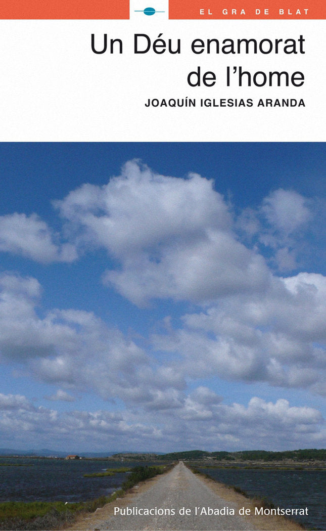 Un Déu enamorat de l'home, de PIglesias Aranda, Joaquín | portada del libro