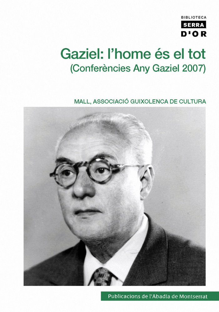 Gaziel: l'home és el tot, de Molas i Batllori, Joaquim | portada del libro