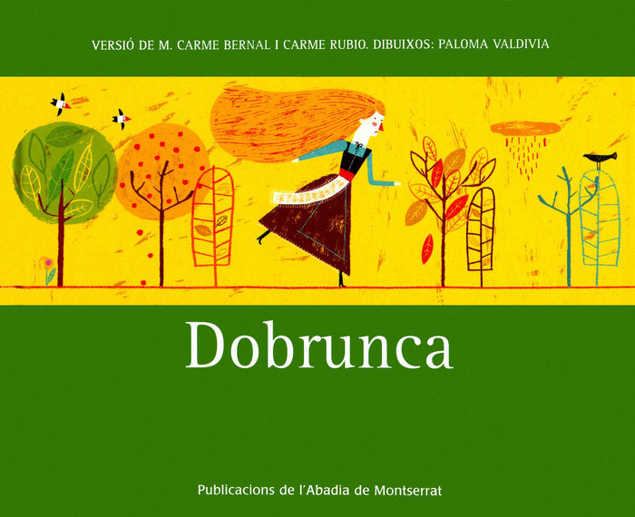 Dobrunca, de Bernal Creus, M. Carme | portada del libro