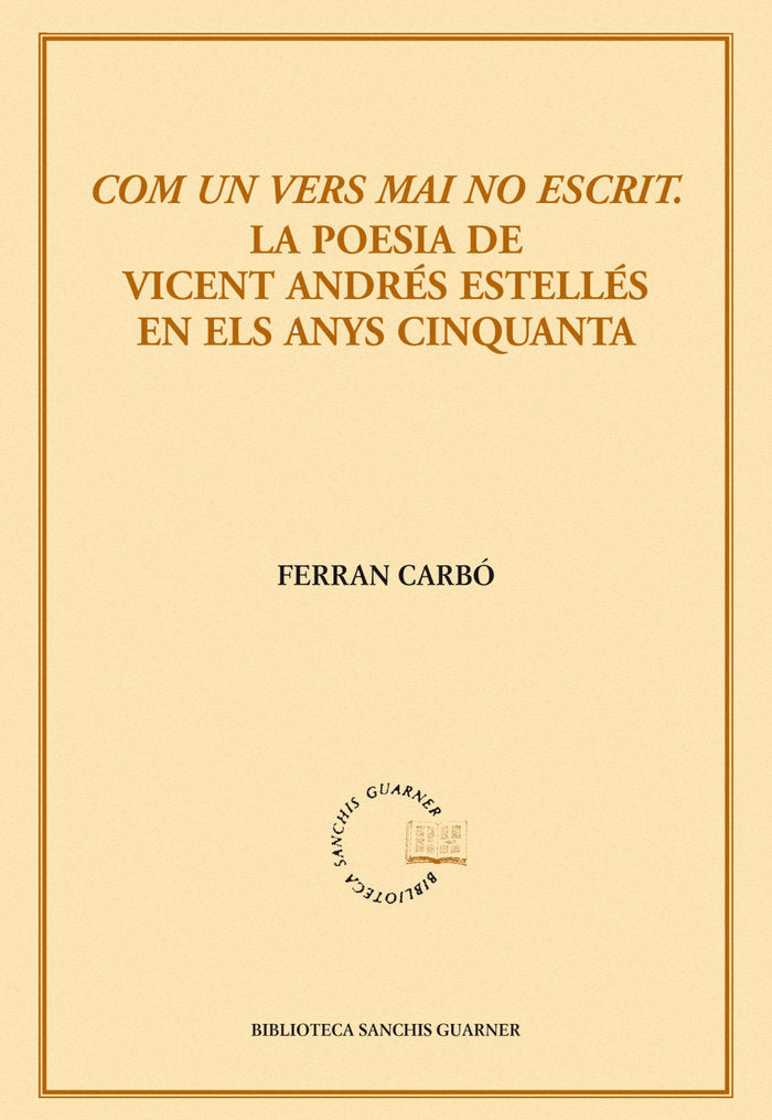 Com un vers mai no escrit, de Carbó Aguilar, Ferran | portada del libro