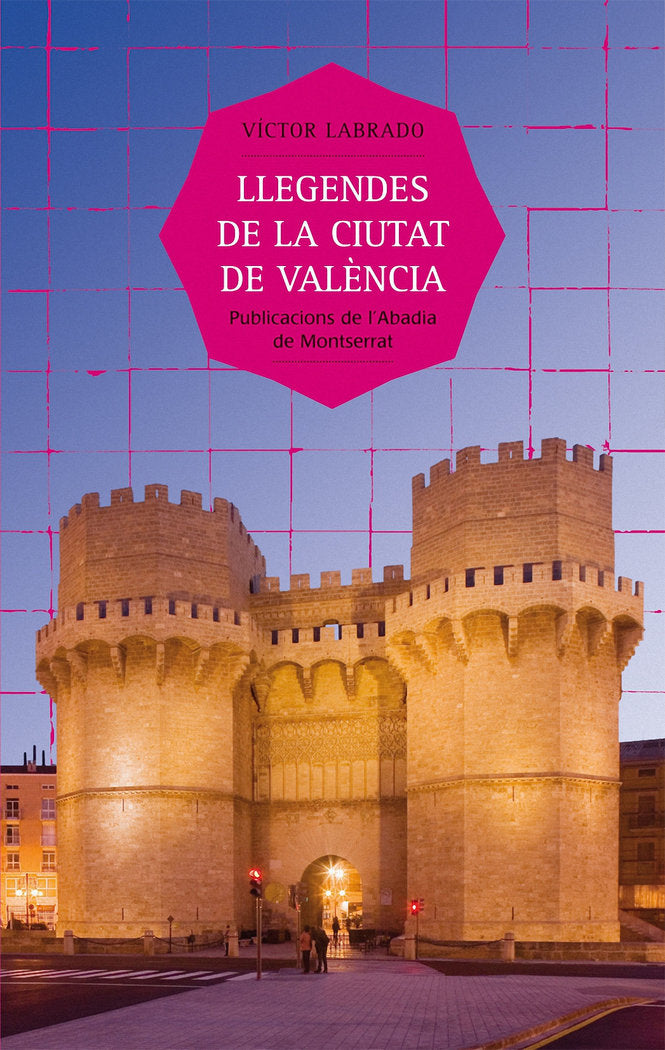 Llegendes de la ciutat de València, de Gómez Labrado, Víctoria José | portada del libro