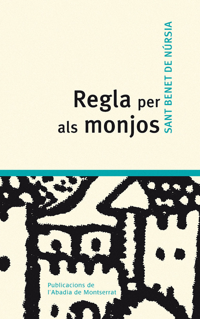 Regla per als monjos, de Sant Benet de Núrsia | portada del libro