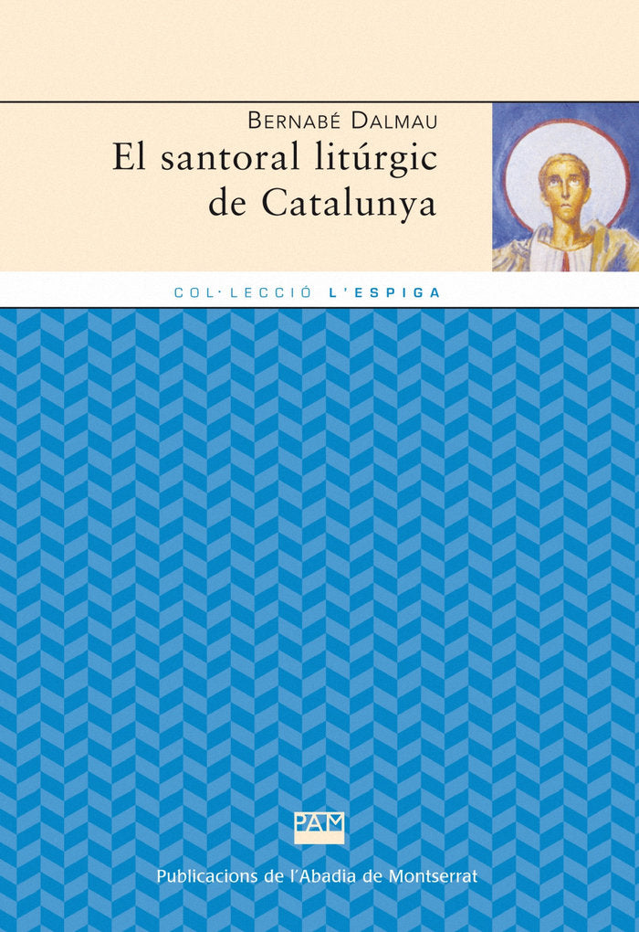 El santoral litúrgic de Catalunya, de Dalmau i Ribalta, Bernabé | portada del libro