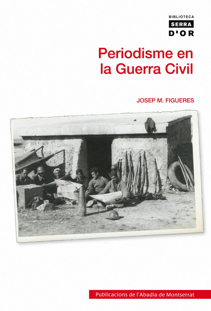 Periodisme en la Guerra Civil, de Figueres Artigues, Josep M. | portada del libro
