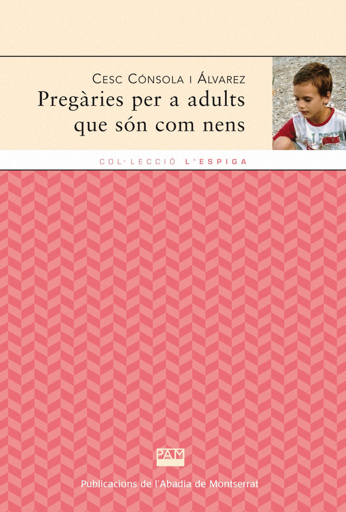 Pregàries per a adults que són com a nens, de Cónsola i Álvarez, Cesc | portada del libro