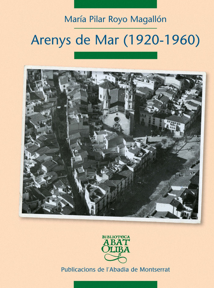 ARENYS DE MAR, 1920-1960, de ROYO MAGALLON, MARIA PILAR | portada del libro