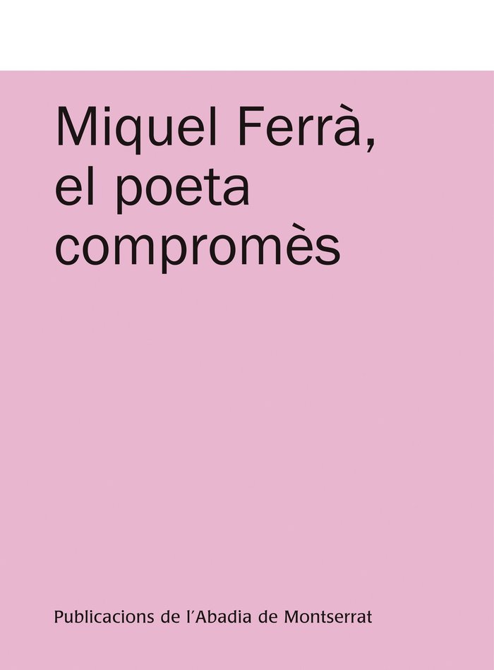 Miquel Ferrà, el poeta compromès, de Varios autores | portada del libro