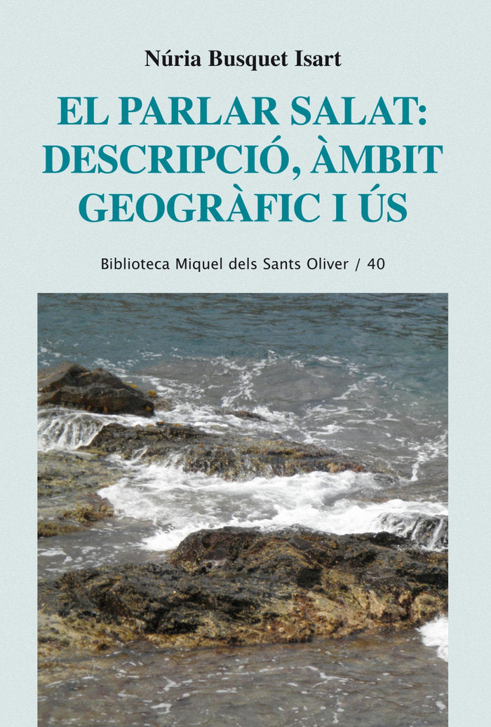 El parlar salat: descripció, àmbit geogràfic i ús, de Busquet Isart, Núria | portada del libro