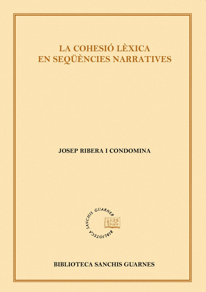 La cohesió lèxica en seqüencies narratives, de Ribera i Condomina, Josep | portada del libro