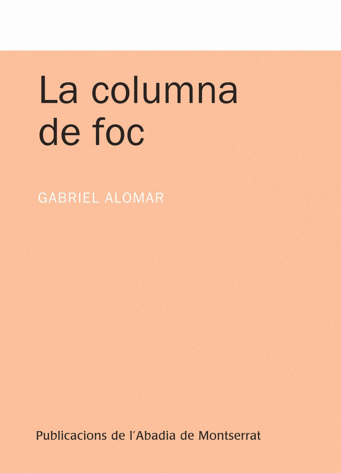 La columna de foc, de Alomar i Villalonga, Gabriel | portada del libro
