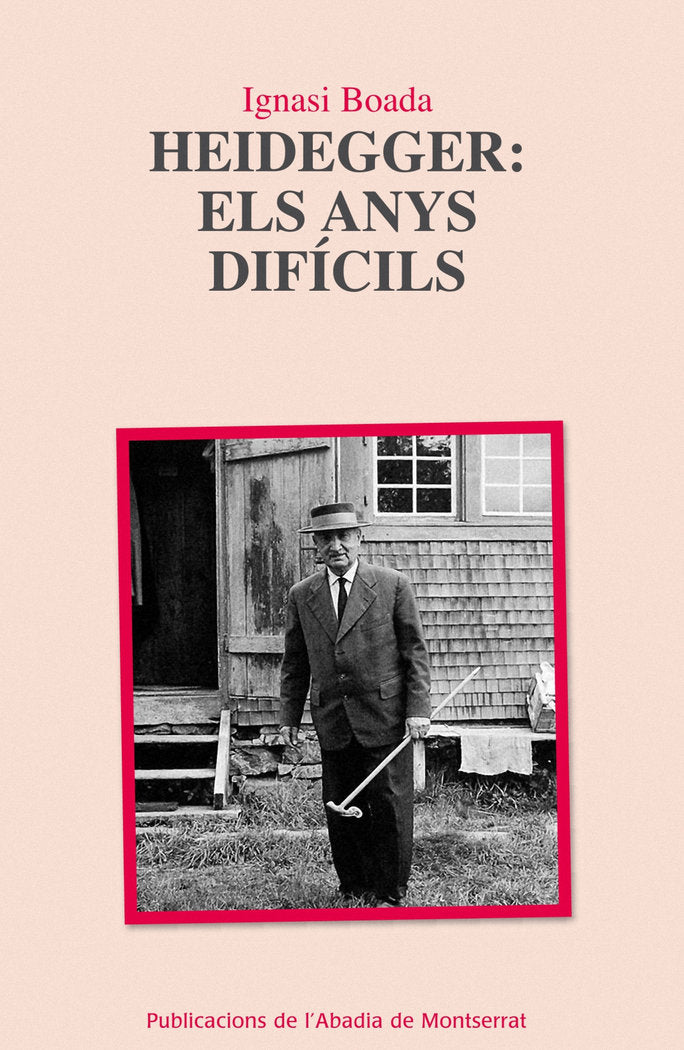 Heidegger: els anys difícils, de Boada Sanmartín, Ignasi | portada del libro