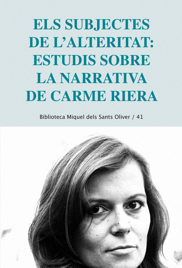 Els subjectes de l'alteritat: estudis sobre la narrativa de Carme Riera, de Varios autores | portada del libro