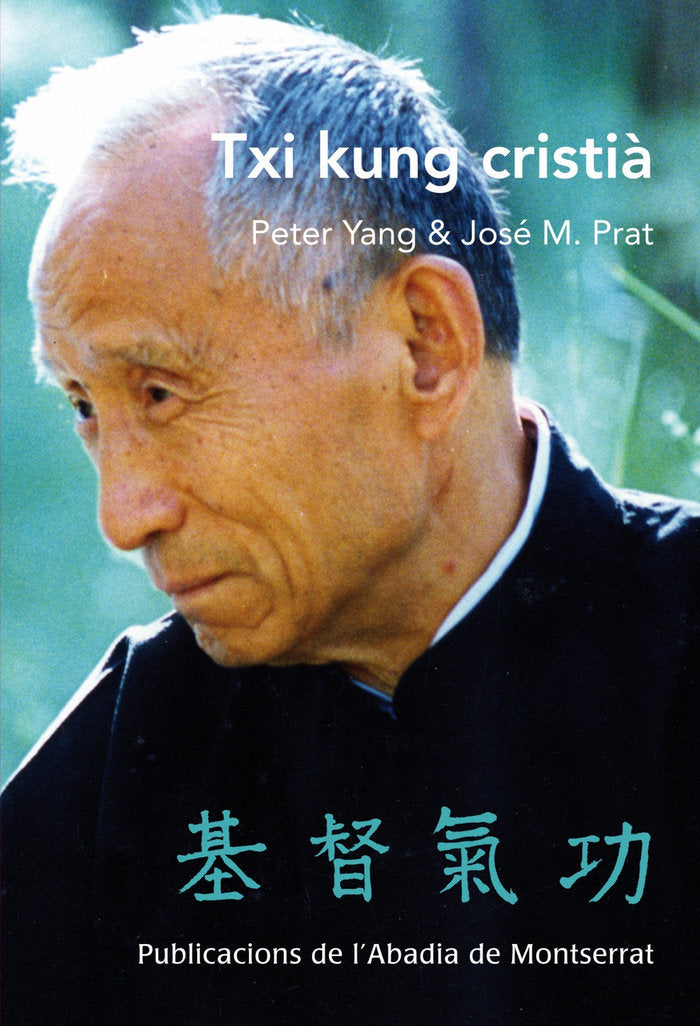 Txi Kung cristià (Chi Tu Chi Kung), de Yang, Peter | portada del libro