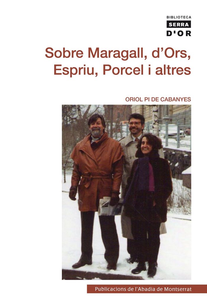 Sobre Maragall, d'Ors, Espriu, Porcel i altres, de Pi de Cabanyes, Oriol | portada del libro
