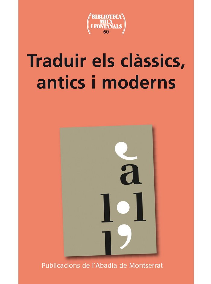 Traduir el clàssics, antics i moderns, de Varios autores | portada del libro