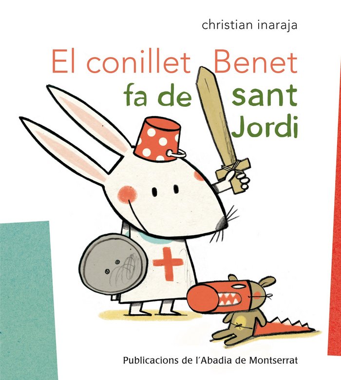 El conillet Benet fa de Sant Jordi, de Inaraja i Genís, Christian | portada del libro