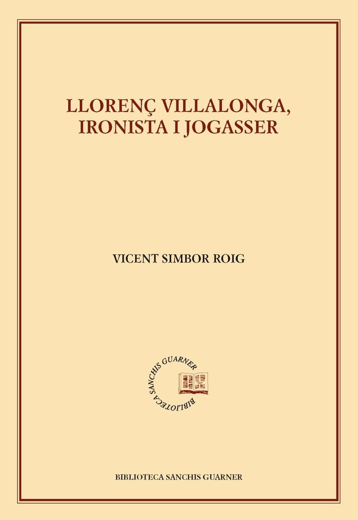 Llorenç Villalonga, ironista i jogasser, de Simbor Roig, Vicent | portada del libro