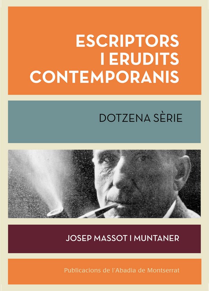 Escriptors i erudits contemporanis. Dotzena sèrie, de Massot i Muntaner, Josep | portada del libro